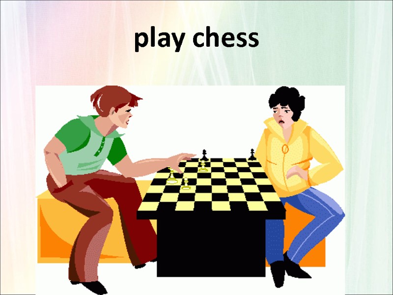play chess